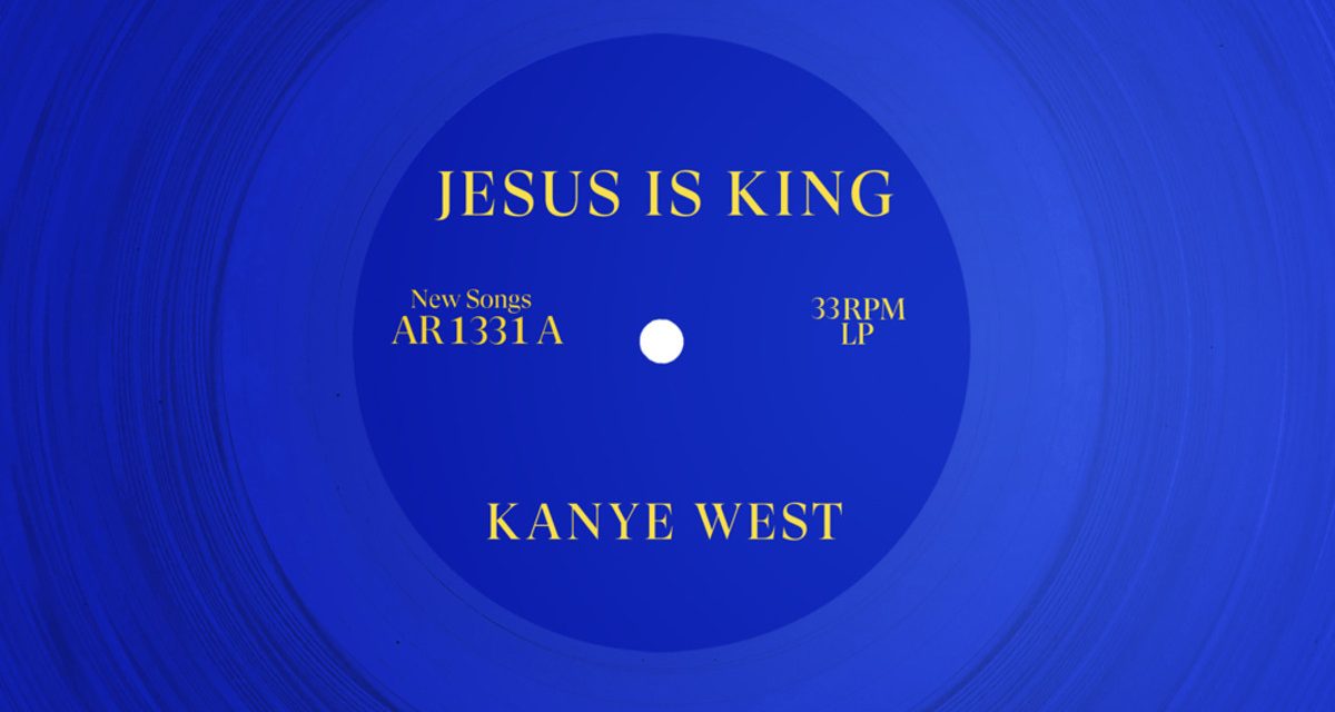 Kanye West’s ‘Jesus is King’ is King