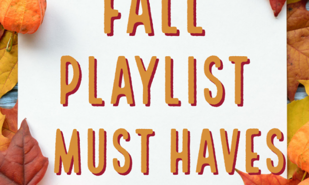 Fall Playlist Must Haves