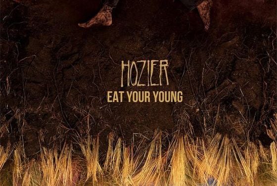 Hozier’s Eat Your Young