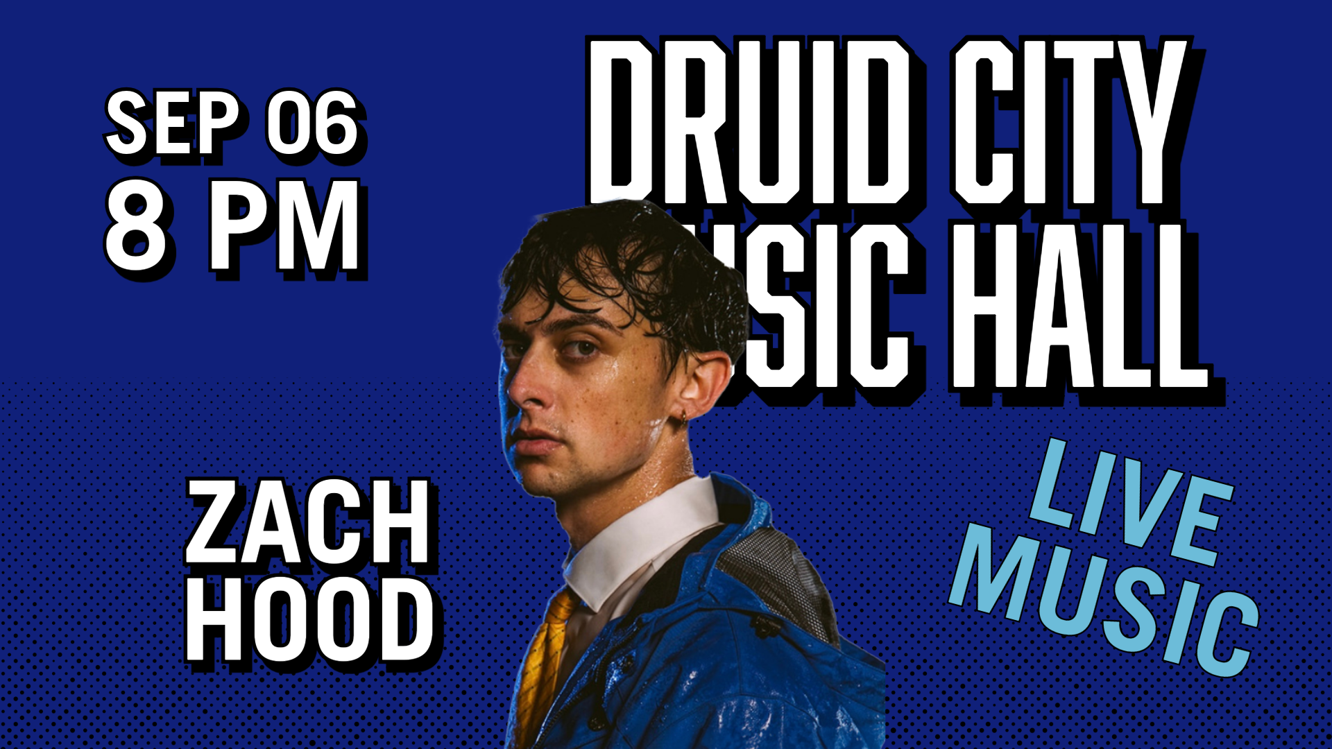 Zach Hood at The Druid City Music Hall September 06, 2024