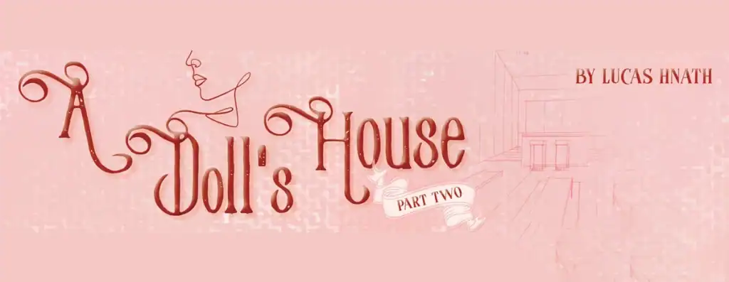 A Doll's House Part Two