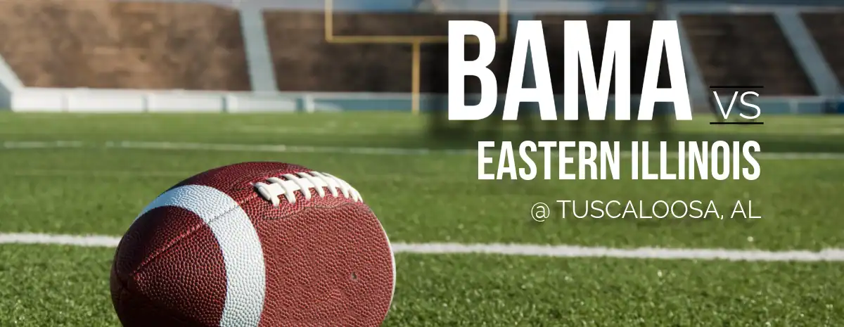 Bama vs Eastern Illinois