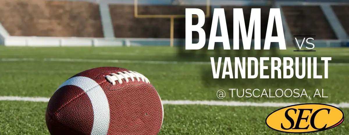 Bama vs Vanderbilt