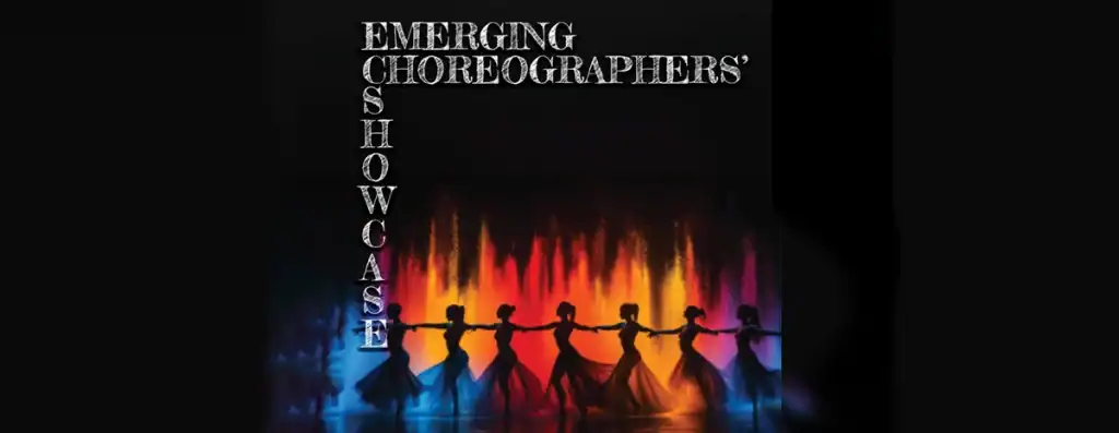 Emerging Choreographers’ Showcase