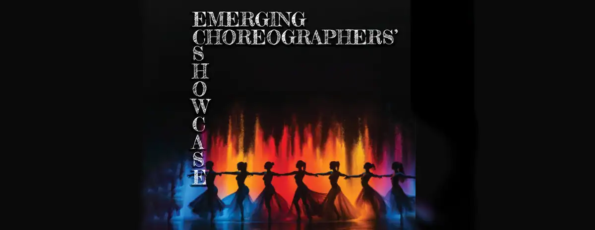 Emerging Choreographers’ Showcase
