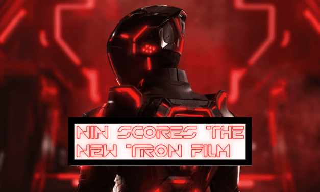 Please let rockstars score your film: Reviewing NIN’s new TRON Soundtrack