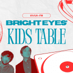 Bright Eyes’ Kids Table: Between Ska Rhythms and Sharp Cutting Wings