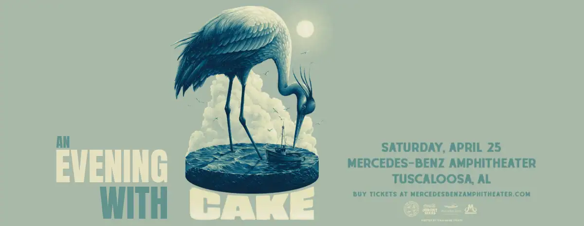 An evening with CAKE. Saturday, April 25 at the Mercedes Benz Amphitheater, Tuscaloosa, AL