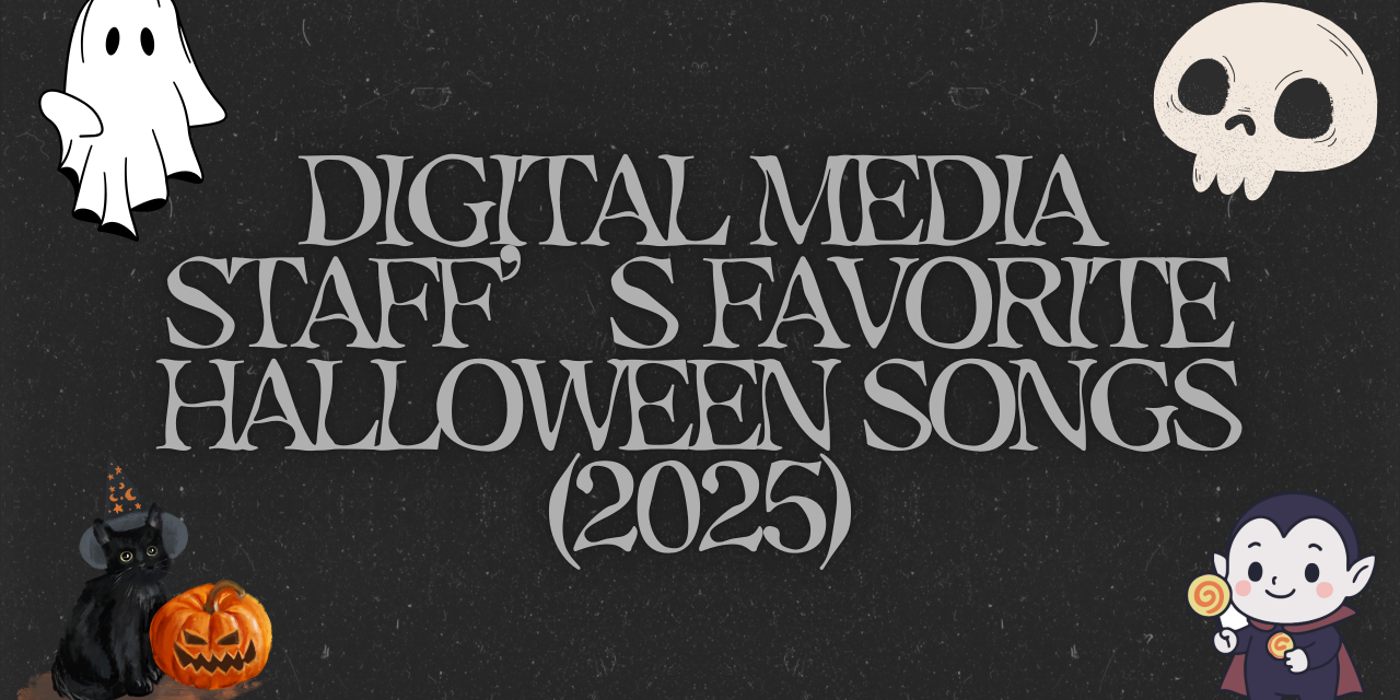 Digital Media Staff’s Favorite Halloween Songs (2025)