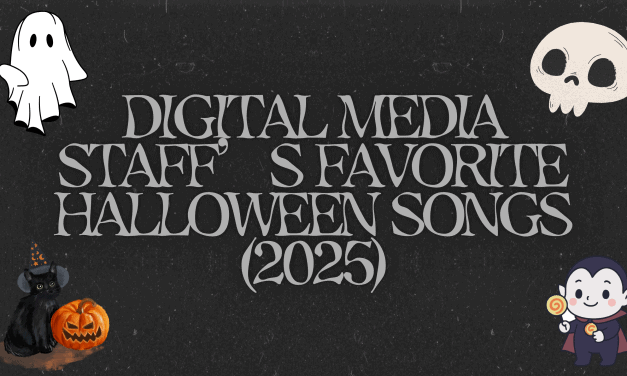 Digital Media Staff’s Favorite Halloween Songs (2025)